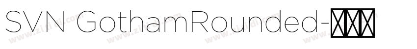 SVN GothamRounded字体转换